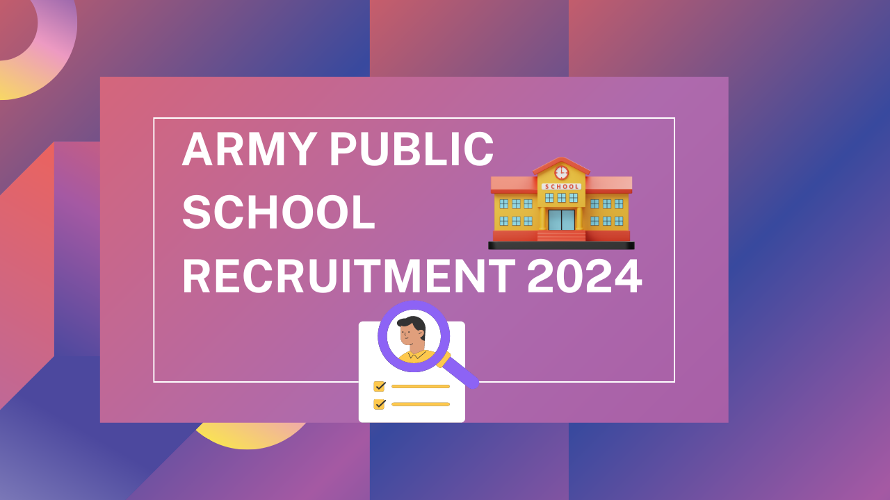 Army Public School Recruitment 2024