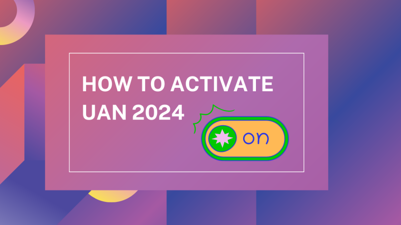 How To Activate UAN 2024