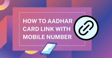 how to aadhar card link with mobile number
