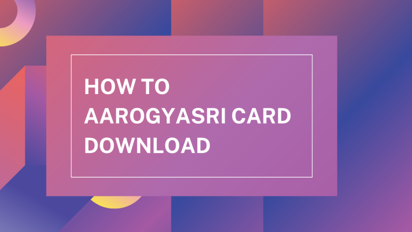 how to aarogyasri card download